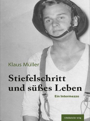 cover image of Stiefelschritt und süßes Leben